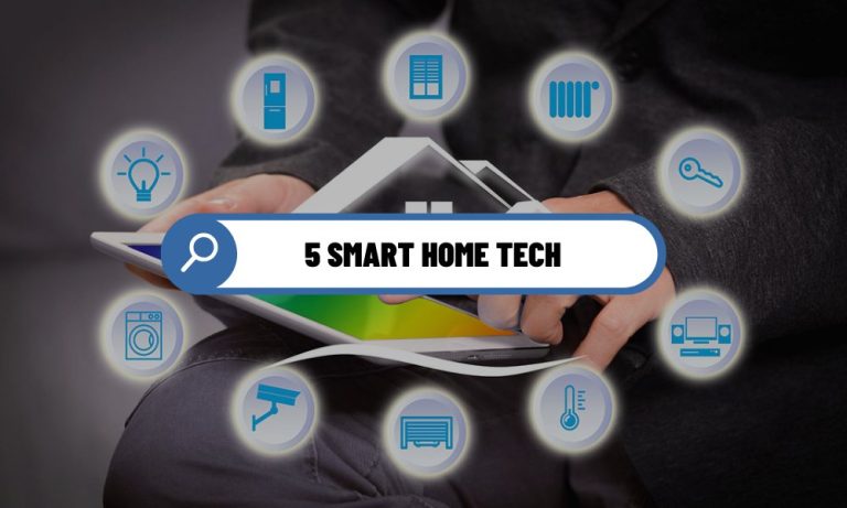 5 Smart Home Tech Innovations Reshaping the Way We Live