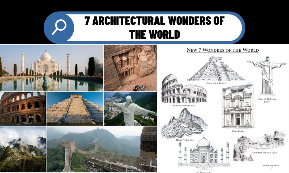 7 Architectural Wonders of the World